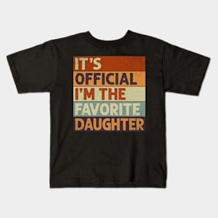 It's Official I'm The Favorite Daughter Kids T-Shirt